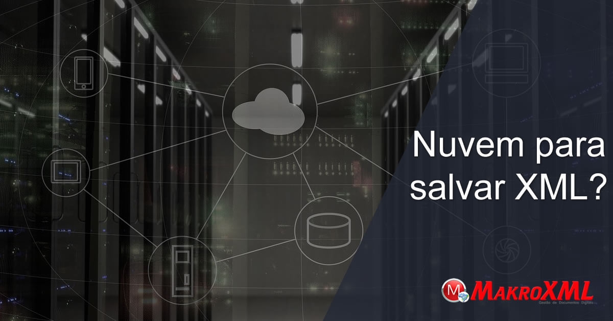 3 Vantagens de Usar a Nuvem Para Salvar XML