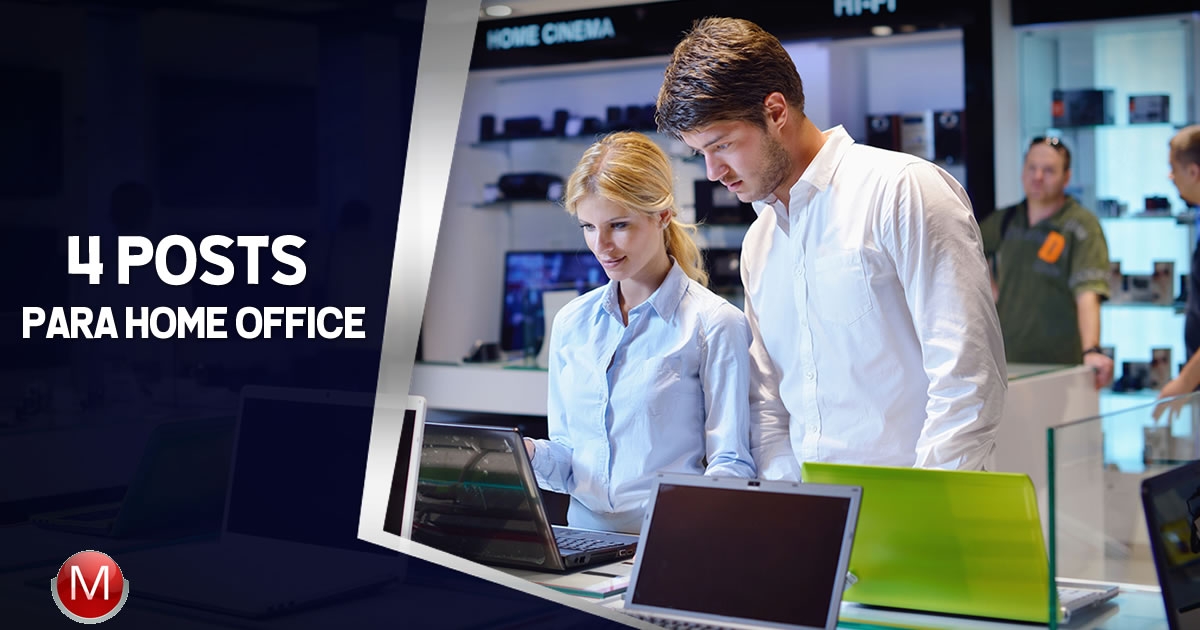 4 Artigos para Quem Ainda Está em Home Office
