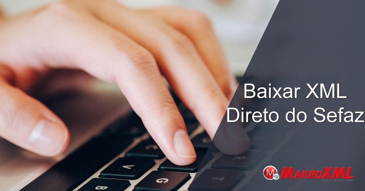 Baixar XML Direto do Sefaz
