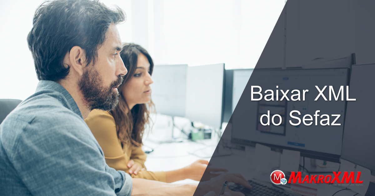 Baixar XML do SEFAZ de Forma Prática