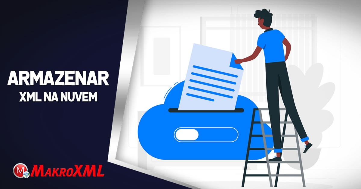 Como e por que Armazenar XML na Nuvem