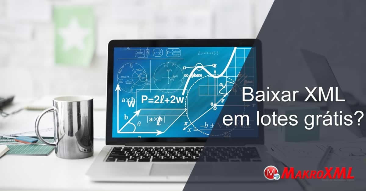 Downloads de XML em Lote Grátis por 30 Dias.