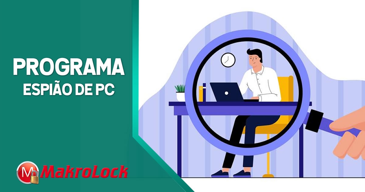 Programa Espião Tudo O que Você Precisa Saber