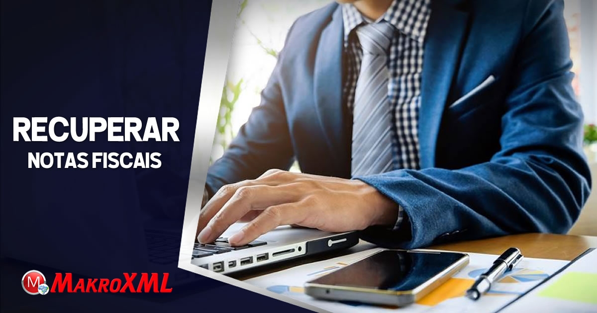 Recuperar XML de Notas Fiscais