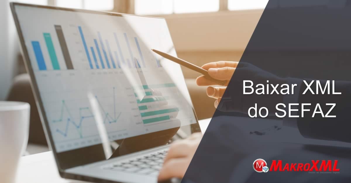 RESOLVIDO: Como Faço para Baixar XML do SEFAZ?