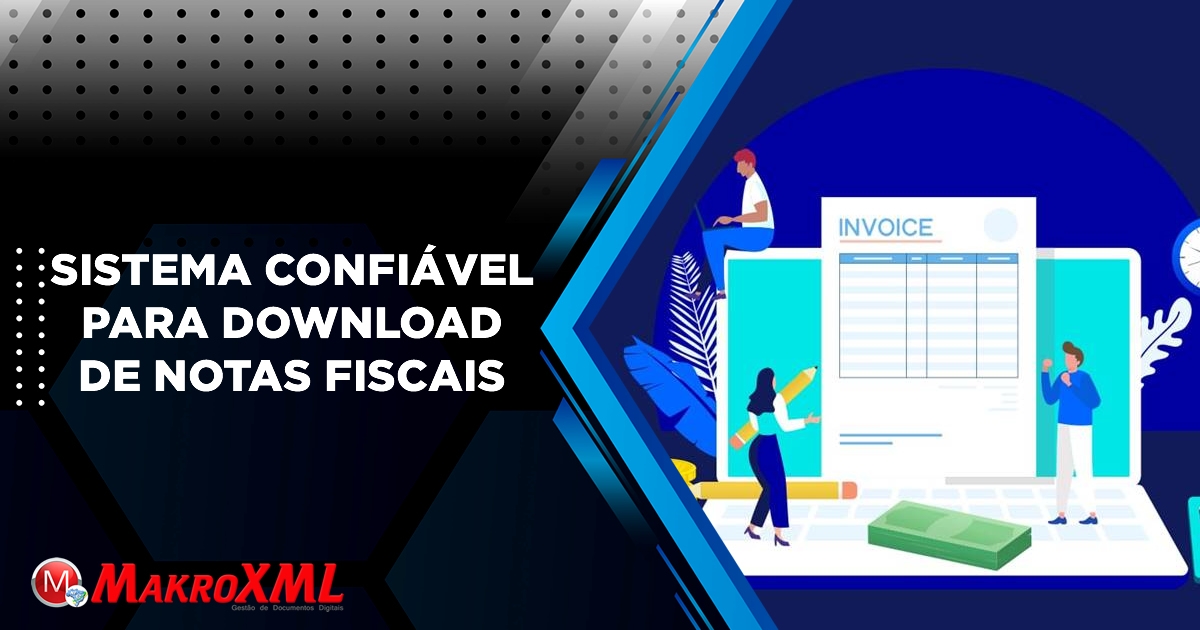 Sistema Confiável para Download de Notas Fiscais Eletrônicas