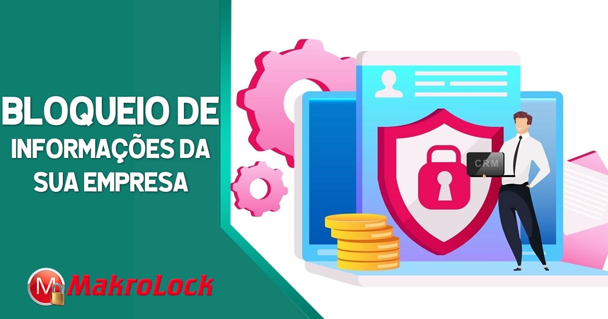 Sistema para Bloquear as Informações da Sua Empresa
