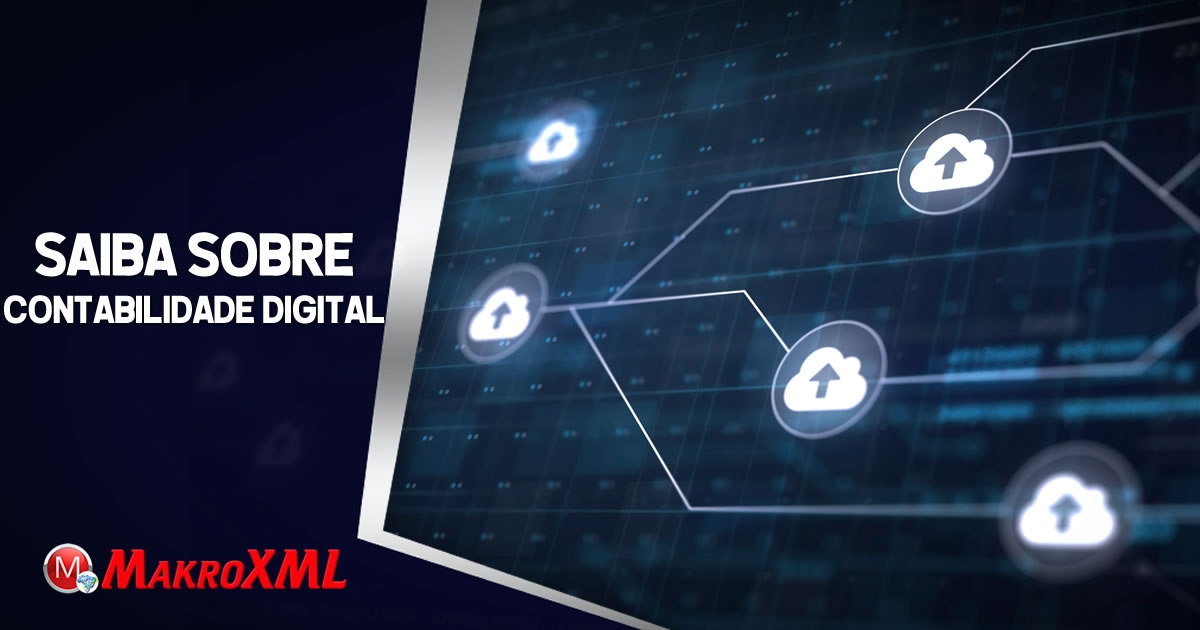 Tudo o que Você Precisa Saber Sobre Contabilidade Digital