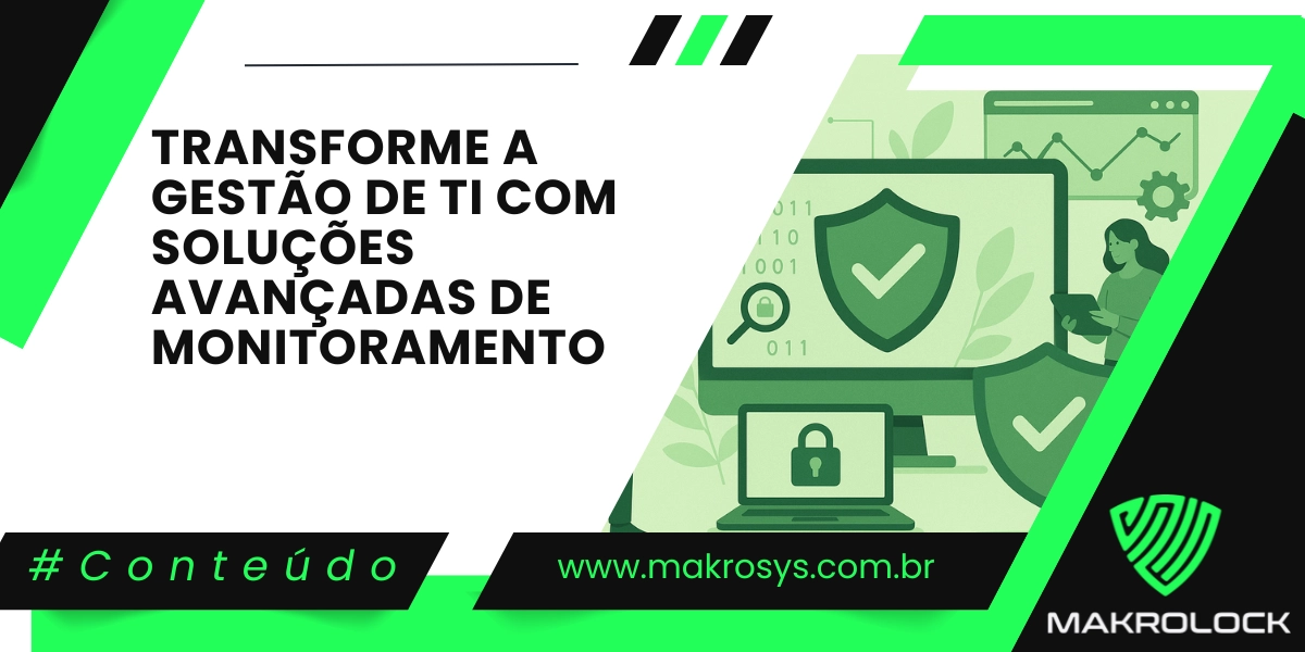 Transforme a Gestão de TI com Soluções Avançadas de Monitoramento