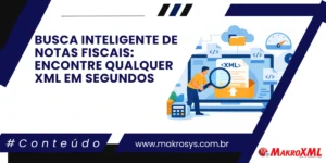 Busca Inteligente de Notas Fiscais: Encontre Qualquer XML em Segundos